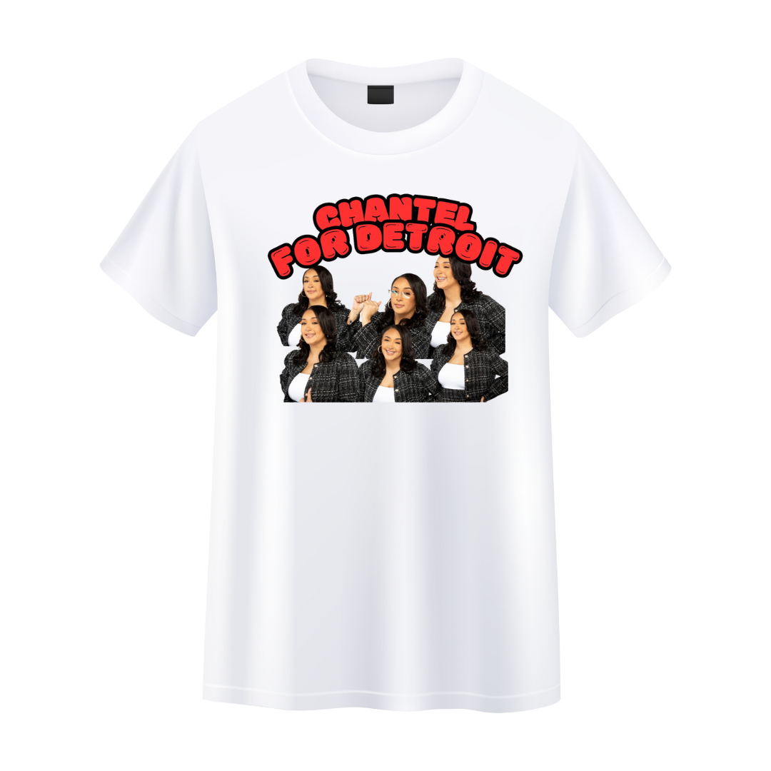 Chantel Watkins for Detroit: Chantel for Detroit - Red Bubble White T-Shirt